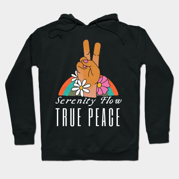 Serenity Flow True Peace Hoodie by HobbyAndArt